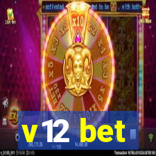 v12 bet